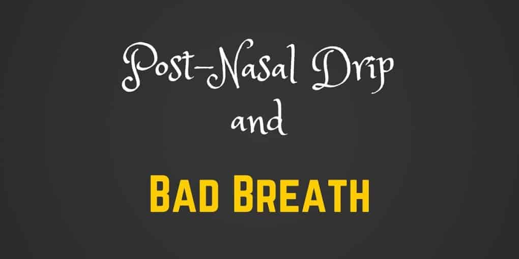 Post Nasal Drip Dry Mouth 91