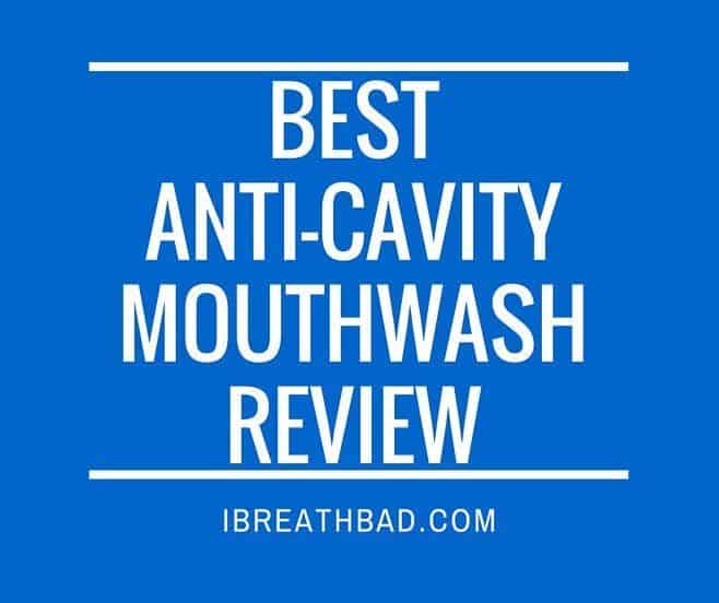 best anti-cavity mouthwash