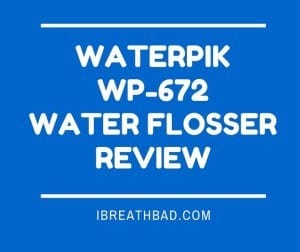 Waterpik WP-672 Review