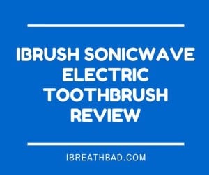 iBrush SonicWave Electric Toothbrush Review